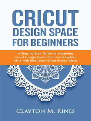 cover image of Cricut Design Space for Beginners